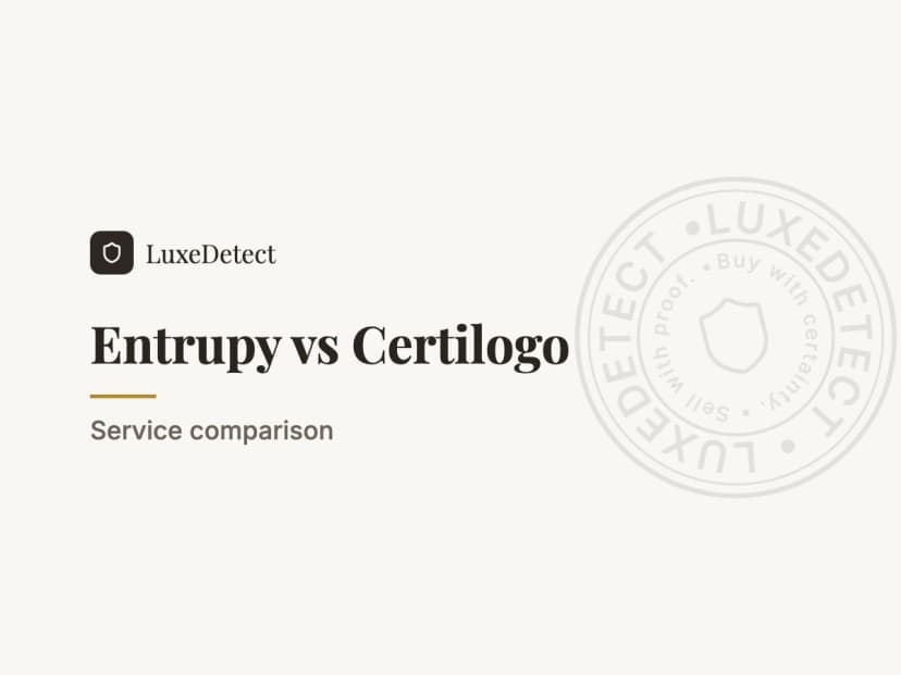 Entrupy vs Certilogo: AI Authentication vs Brand Verification