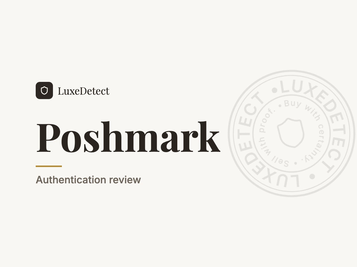 Poshmark Authentication Review: Is It Safe to Buy Luxury There?