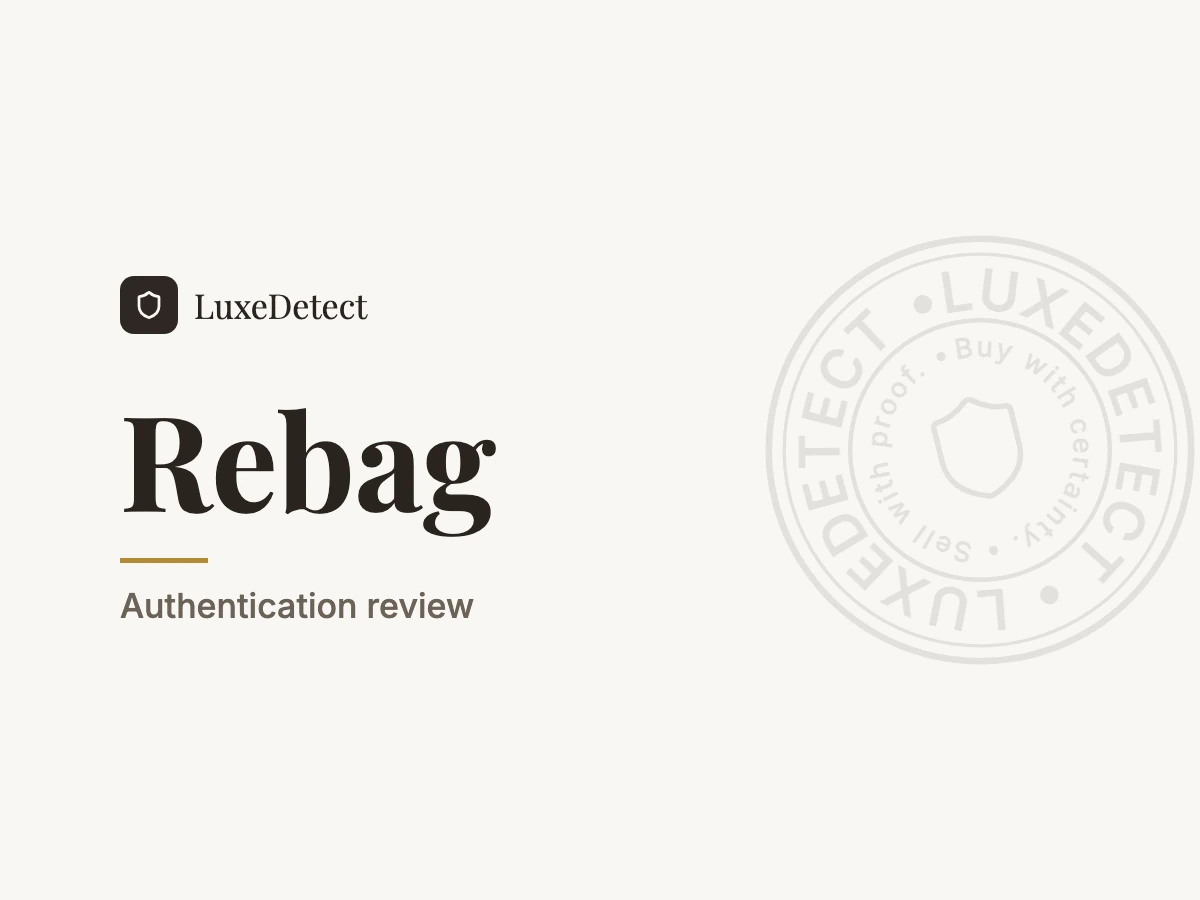 Rebag Authentication Review: How Legit Is Their Process?